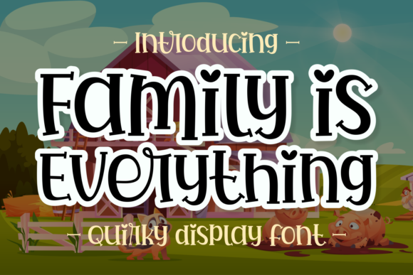 Family is Everything Font