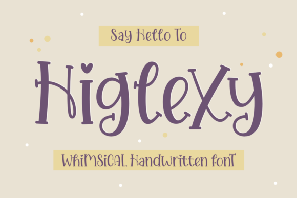 Higlexy Font: Cheerful Serif for Creative Projects