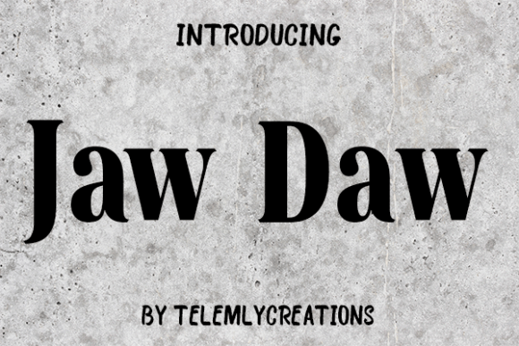 Jaw Daw: A Serif Font for Impactful Campaigns