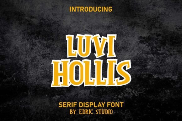 Luvi Hollis: A Bold Serif Typeface