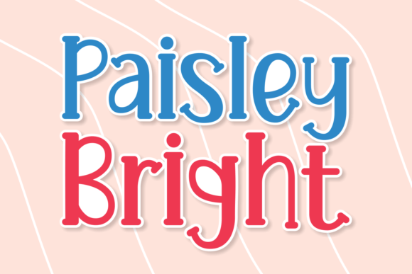 Paisley Bright: A Playful Serif Font